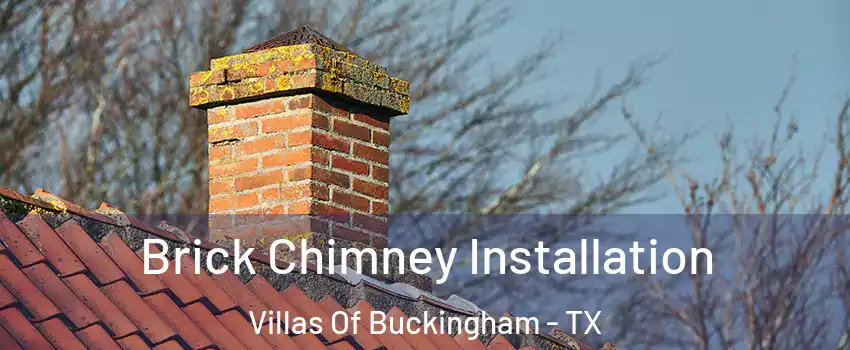 Brick Chimney Installation Villas Of Buckingham - TX