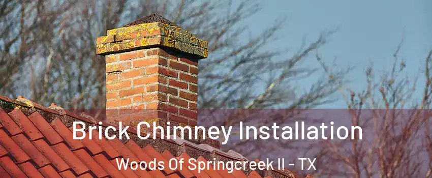Brick Chimney Installation Woods Of Springcreek II - TX