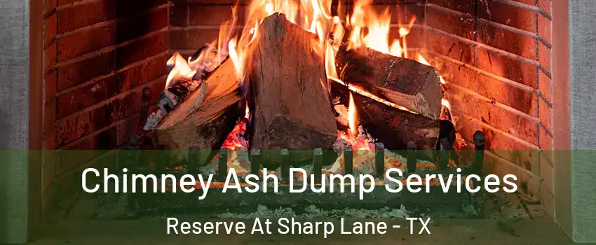 Chimney Ash Dump Services Reserve At Sharp Lane - TX