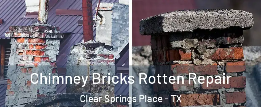 Chimney Bricks Rotten Repair Clear Springs Place - TX