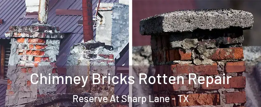 Chimney Bricks Rotten Repair Reserve At Sharp Lane - TX
