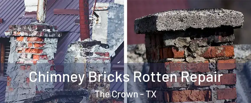 Chimney Bricks Rotten Repair The Crown - TX