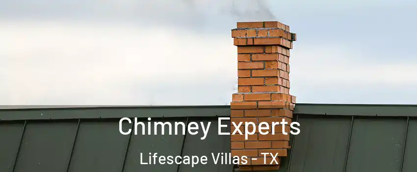 Chimney Experts Lifescape Villas - TX