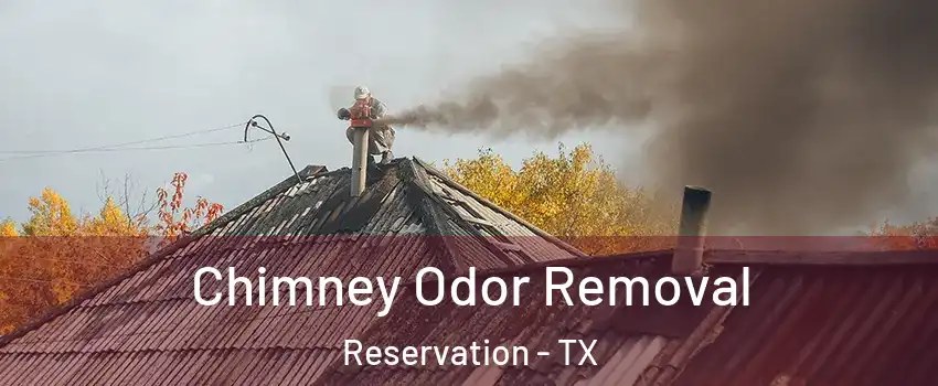 Chimney Odor Removal Reservation - TX
