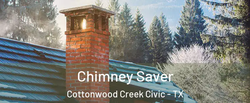 Chimney Saver Cottonwood Creek Civic - TX