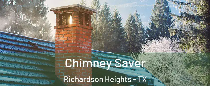 Chimney Saver Richardson Heights - TX