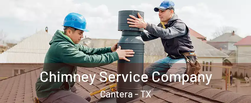 Chimney Service Company Cantera - TX