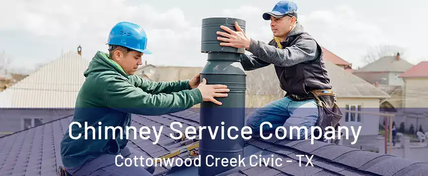 Chimney Service Company Cottonwood Creek Civic - TX