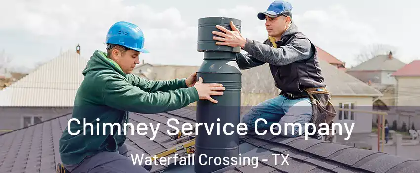 Chimney Service Company Waterfall Crossing - TX