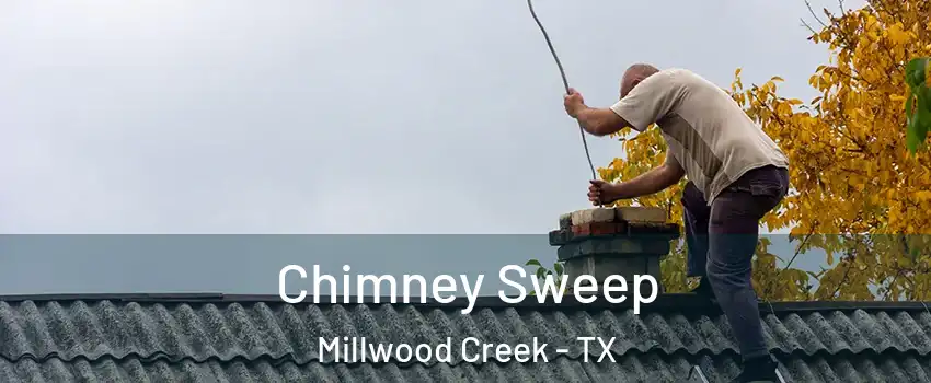Chimney Sweep Millwood Creek - TX