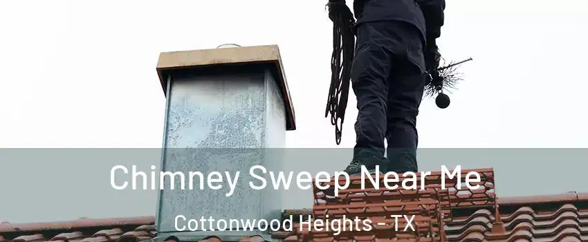 Chimney Sweep Near Me Cottonwood Heights - TX