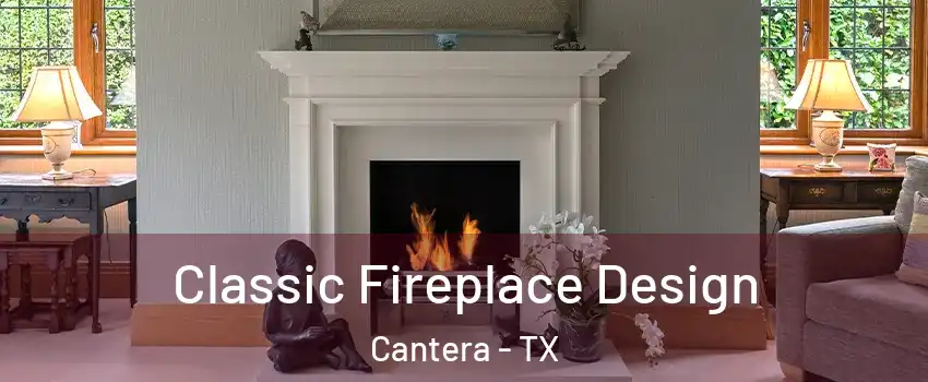 Classic Fireplace Design Cantera - TX