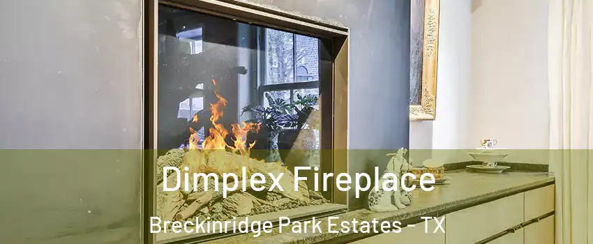 Dimplex Fireplace Breckinridge Park Estates - TX