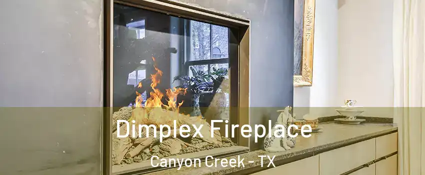 Dimplex Fireplace Canyon Creek - TX