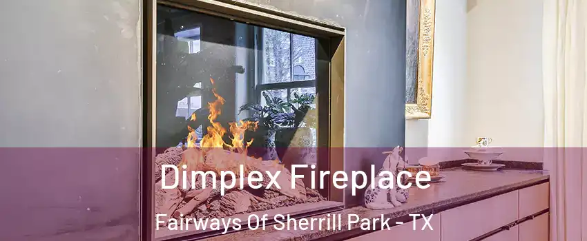 Dimplex Fireplace Fairways Of Sherrill Park - TX