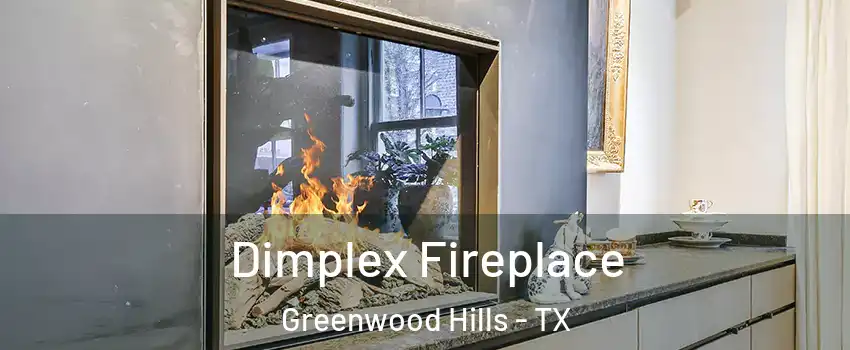 Dimplex Fireplace Greenwood Hills - TX