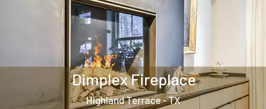Dimplex Fireplace Highland Terrace - TX
