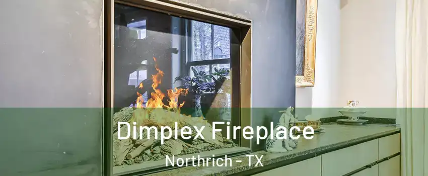 Dimplex Fireplace Northrich - TX