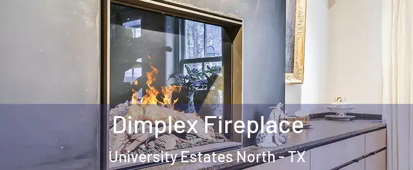 Dimplex Fireplace University Estates North - TX