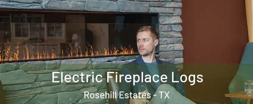 Electric Fireplace Logs Rosehill Estates - TX