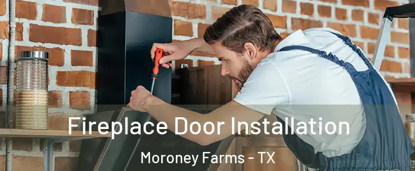 Fireplace Door Installation Moroney Farms - TX