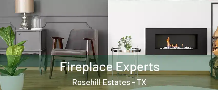 Fireplace Experts Rosehill Estates - TX