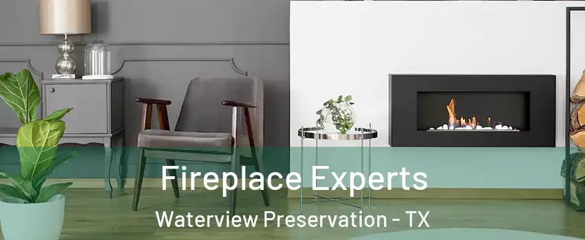 Fireplace Experts Waterview Preservation - TX