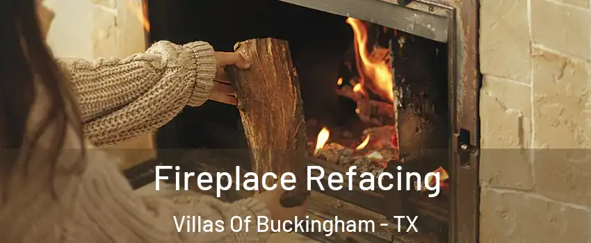 Fireplace Refacing Villas Of Buckingham - TX