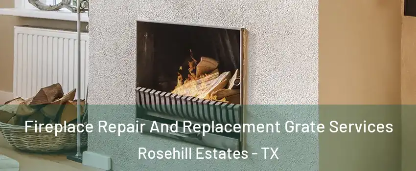 Fireplace Repair And Replacement Grate Services Rosehill Estates - TX