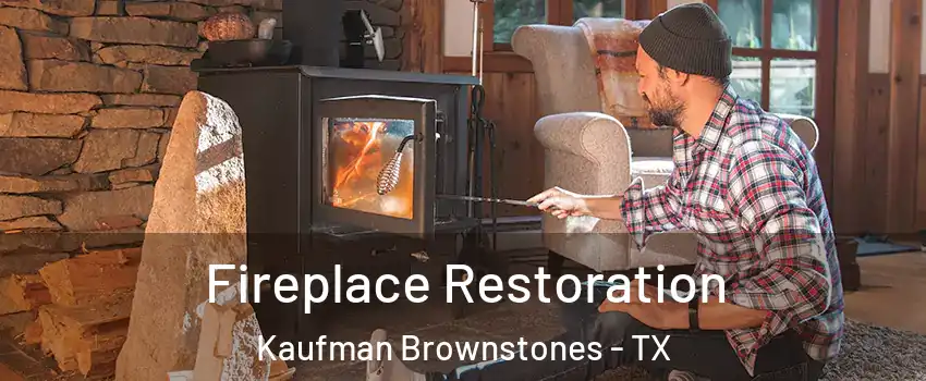 Fireplace Restoration Kaufman Brownstones - TX