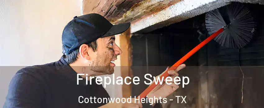 Fireplace Sweep Cottonwood Heights - TX