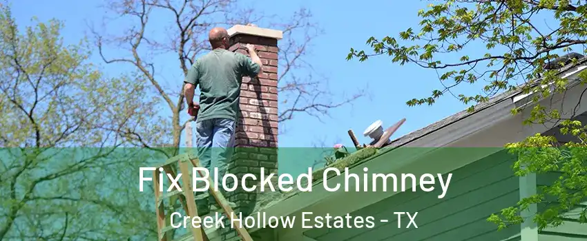 Fix Blocked Chimney Creek Hollow Estates - TX