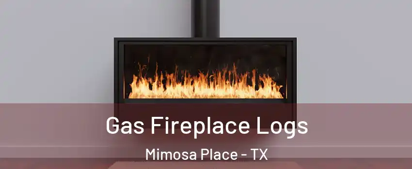 Gas Fireplace Logs Mimosa Place - TX