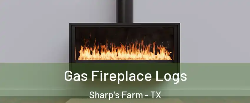 Gas Fireplace Logs Sharp's Farm - TX