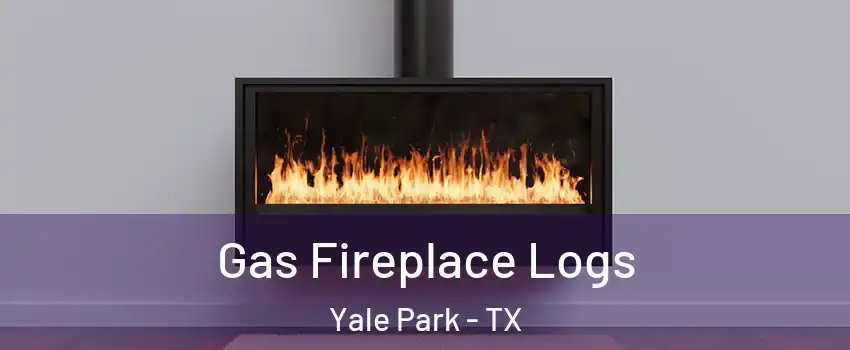 Gas Fireplace Logs Yale Park - TX