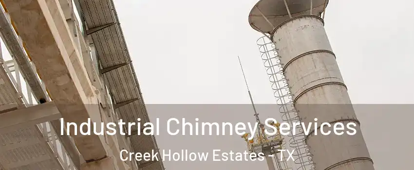 Industrial Chimney Services Creek Hollow Estates - TX