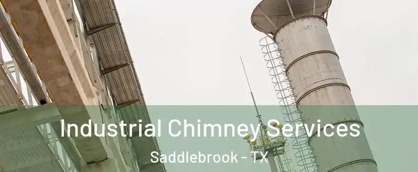 Industrial Chimney Services Saddlebrook - TX