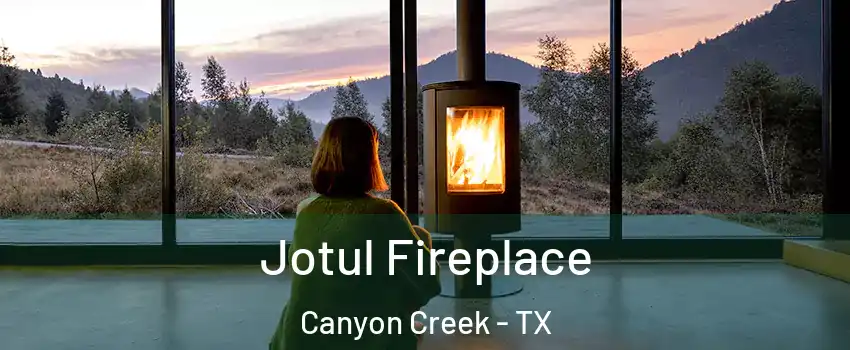 Jotul Fireplace Canyon Creek - TX
