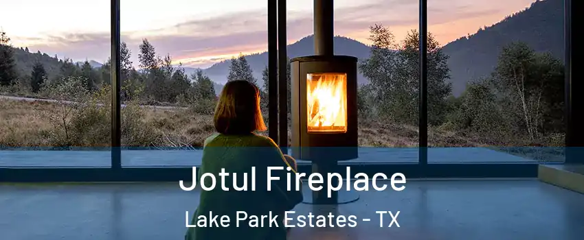 Jotul Fireplace Lake Park Estates - TX