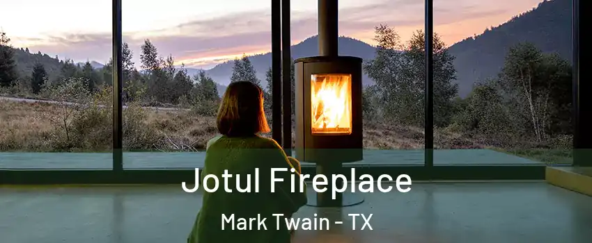 Jotul Fireplace Mark Twain - TX