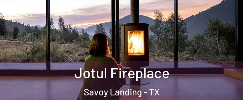 Jotul Fireplace Savoy Landing - TX