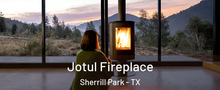 Jotul Fireplace Sherrill Park - TX