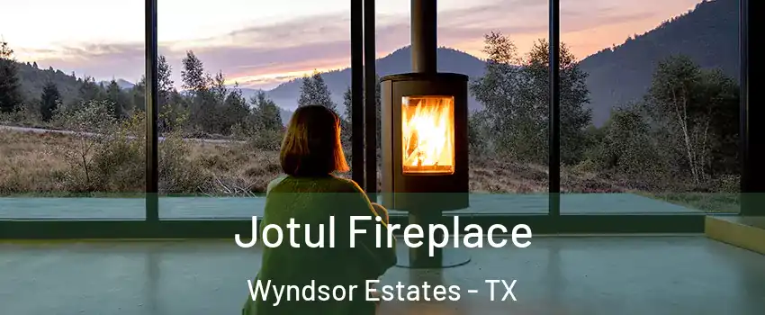 Jotul Fireplace Wyndsor Estates - TX