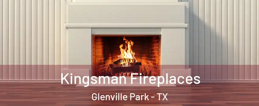 Kingsman Fireplaces Glenville Park - TX