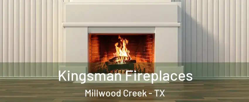 Kingsman Fireplaces Millwood Creek - TX