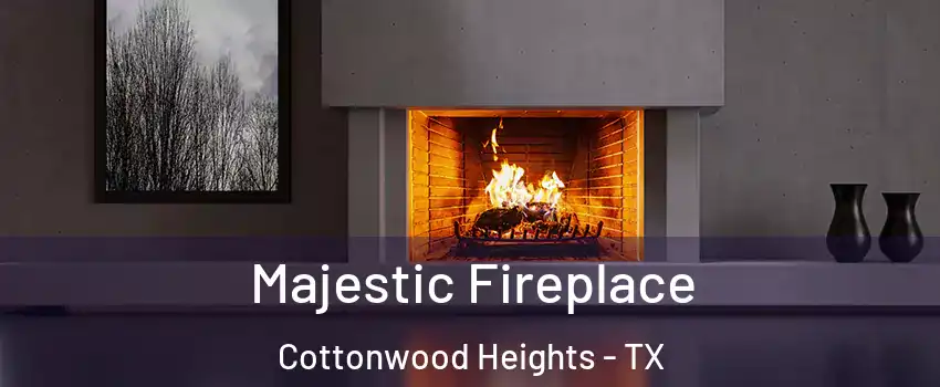 Majestic Fireplace Cottonwood Heights - TX