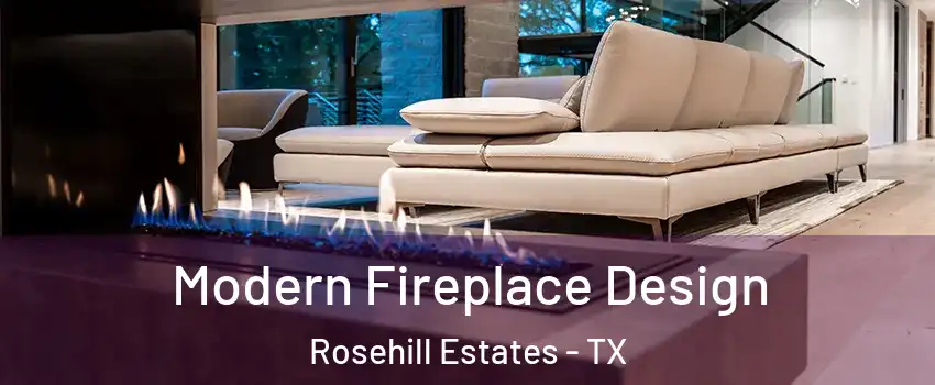 Modern Fireplace Design Rosehill Estates - TX
