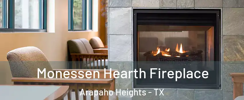 Monessen Hearth Fireplace Arapaho Heights - TX
