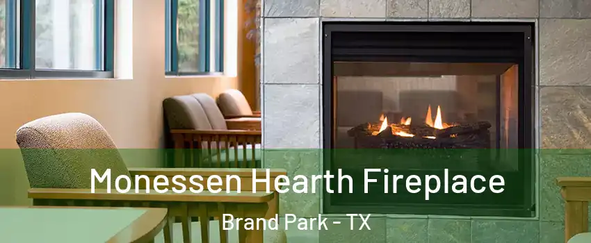 Monessen Hearth Fireplace Brand Park - TX