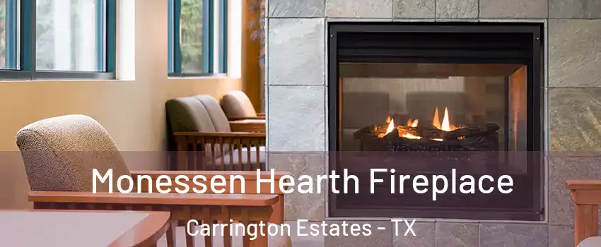 Monessen Hearth Fireplace Carrington Estates - TX